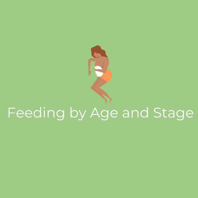 Feeding by age and stage